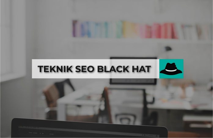 teknik seo black hat