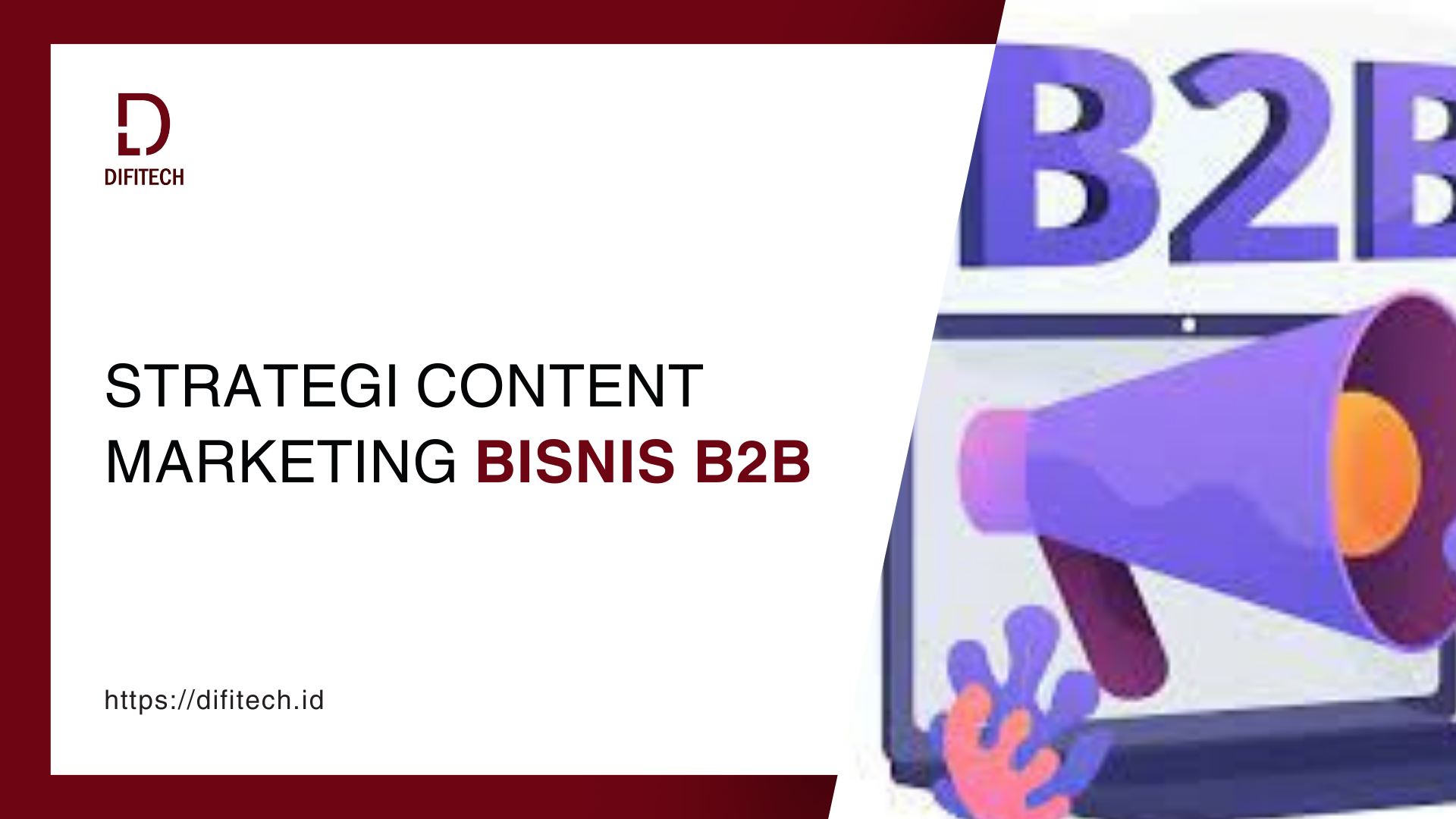 Strategi Content Marketing Bisnis B2B