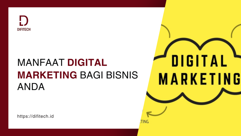 Manfaat Digital Marketing Bagi Bisnis Anda