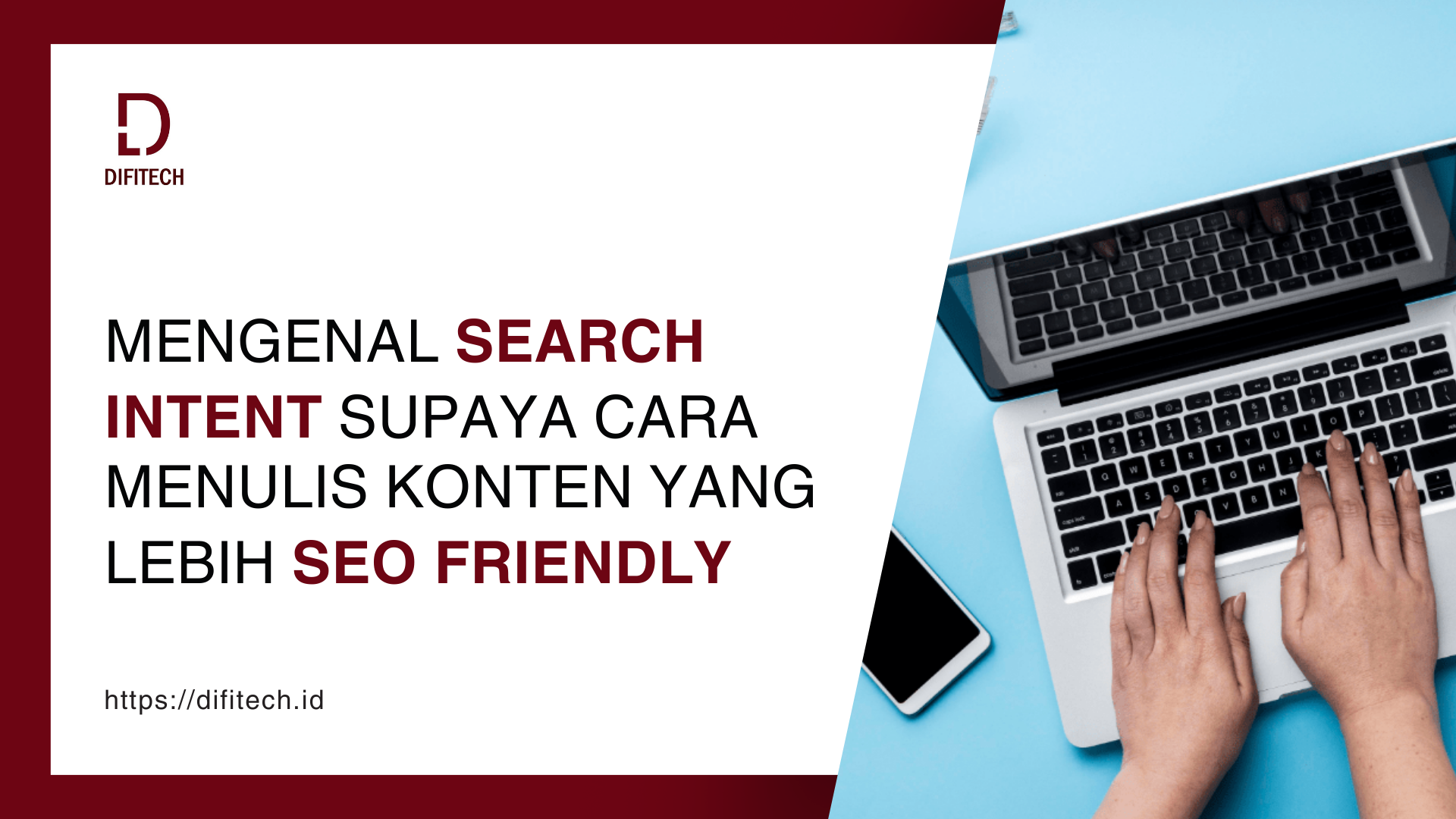 Mengenal Search Intent Supaya Cara Menulis Konten Yang Lebih SEO Friendly