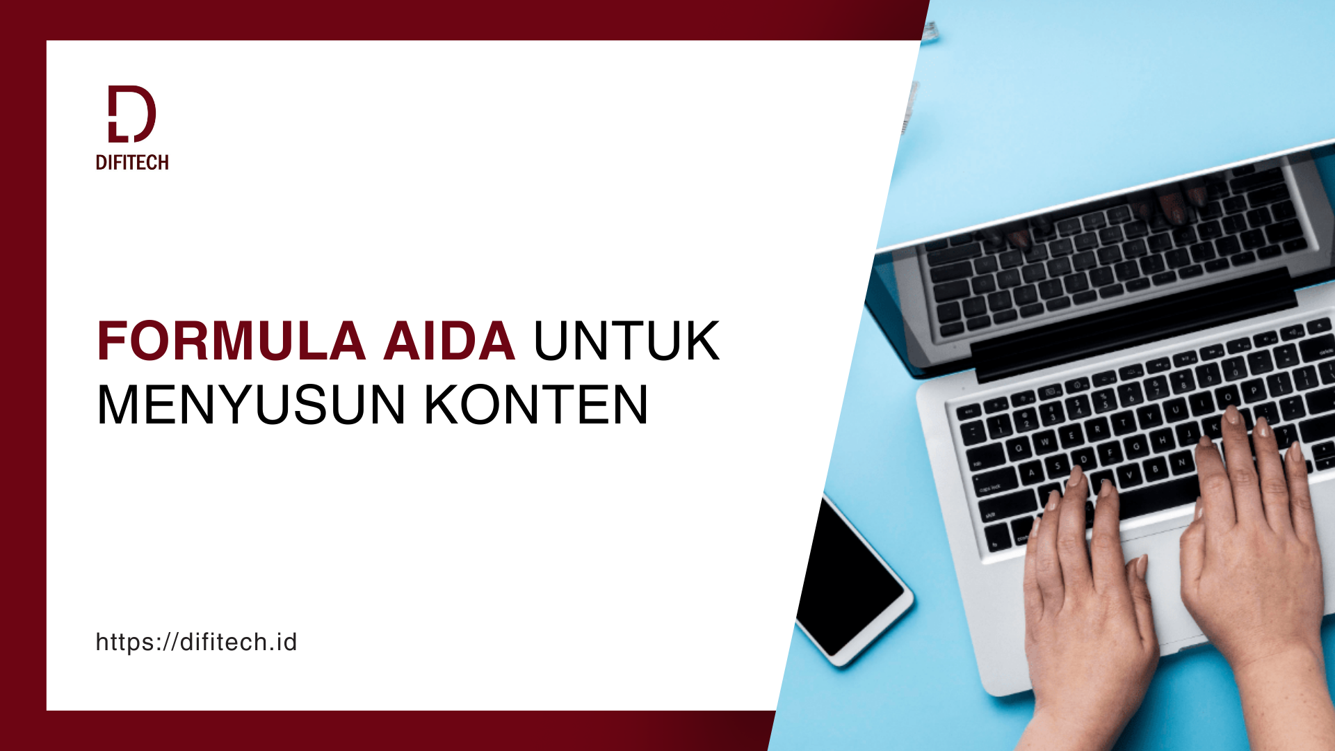 Formula AIDA untuk Menyusun Konten