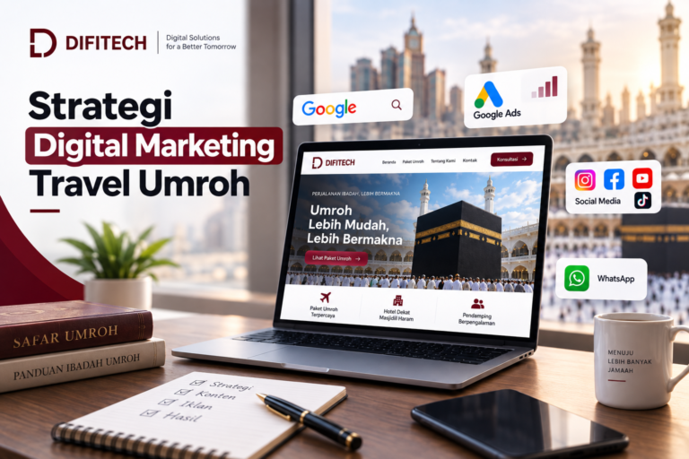 Strategi digital marketing travel umroh oleh DIFITECH